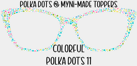 Colorful Polka Dots 11