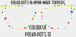 Colorful Polka Dots 13