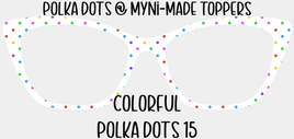 Colorful Polka Dots 15