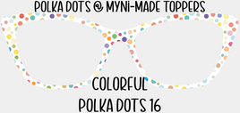 Colorful Polka Dots 16