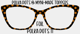 Foil Polka Dots 11