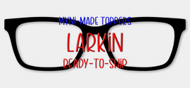 Larkin RTS - Ready to Ship